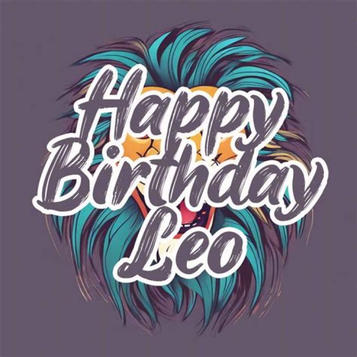 Celebrating The Radiance Of Leo Birthdays