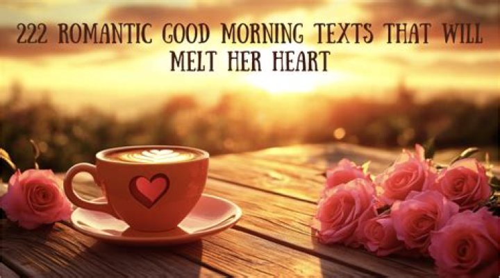 Enchanting Good Morning Texts To Radiate Her Day