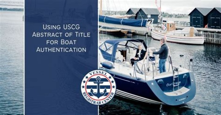 Ensuring Your Vessel's Identity: The Importance Of Boat Authentication