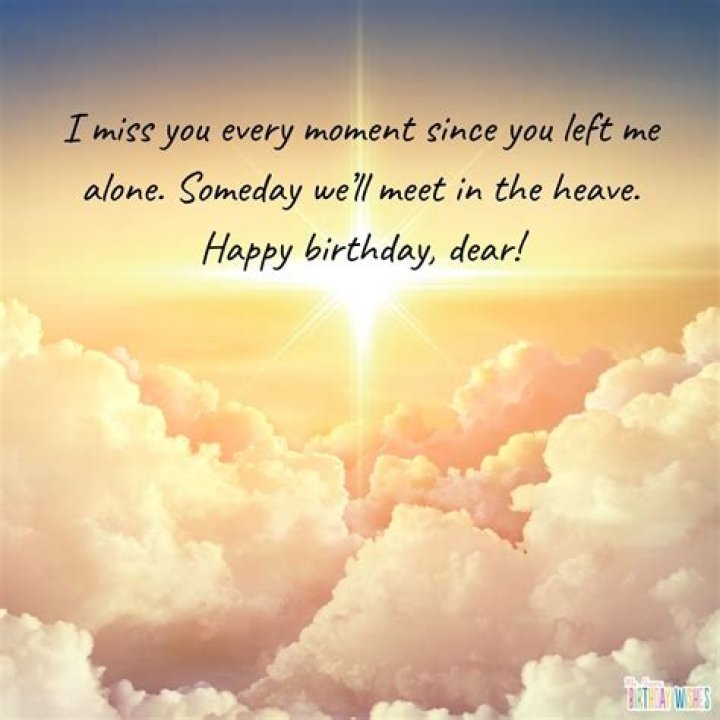 Heartfelt Birthday Wishes For Someone In Heaven