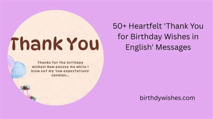 Heartfelt Gratitude: Expressing Thanks For Birthday Blessings
