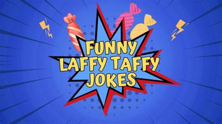 Hilarious Laffy Taffy Jokes To Tickle Your Funny Bone In 2023