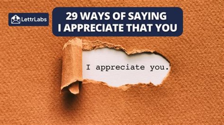 Learn The True Meaning Of "I Appreciate You"