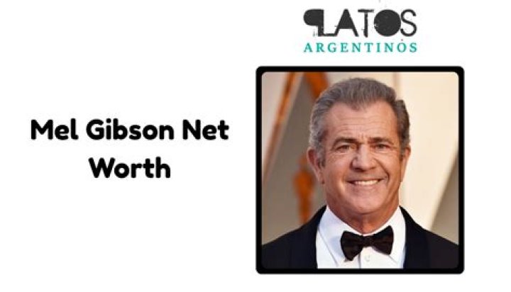 Mel Gibson's Net Worth: A Fortune Built On Hollywood Success
