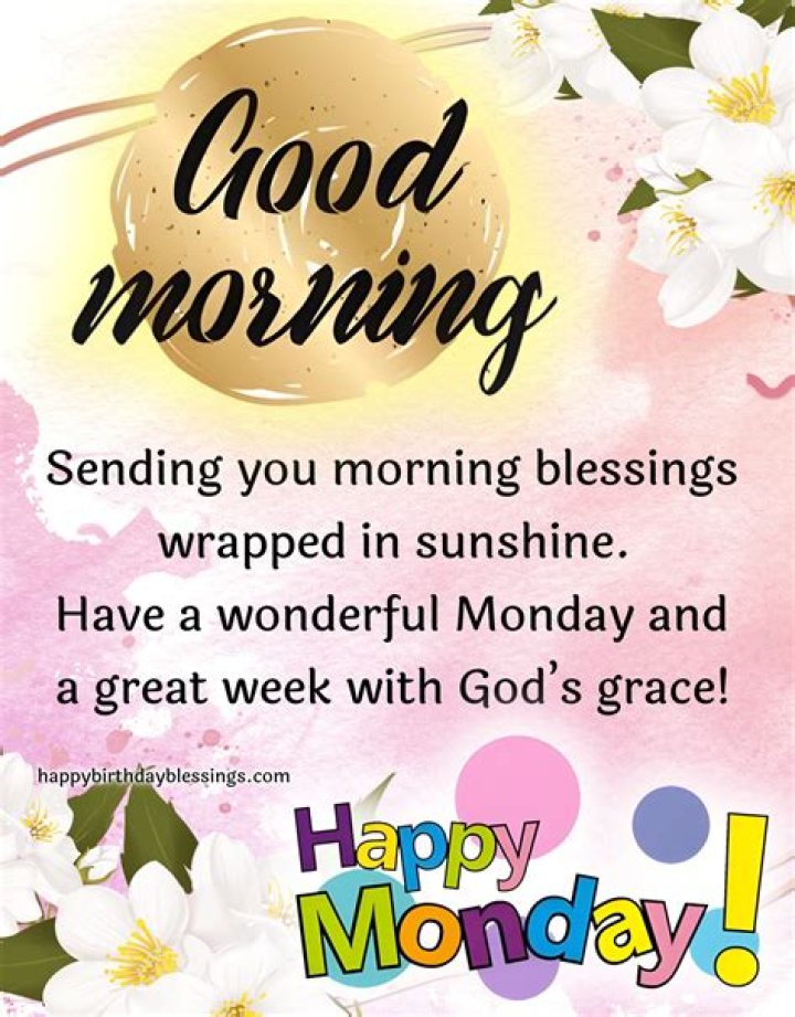 Rise And Shine! Blessings For A Glorious Monday