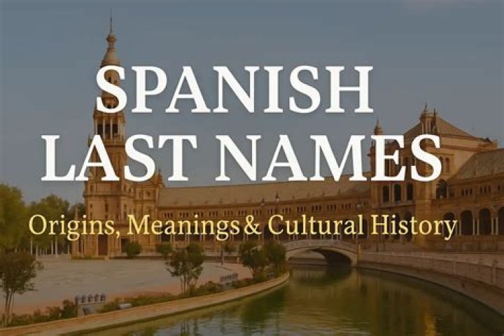 Spanish Surnames: A Comprehensive Guide To Last Names In Spain