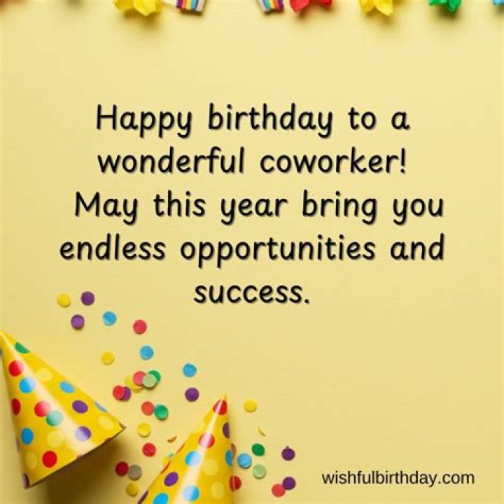 The Best Happy Birthday Wishes For A Wonderful Coworker