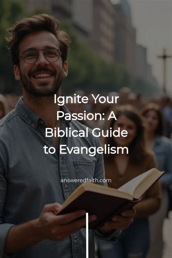 The Ultimate Guide To Evangelism: Definition And More