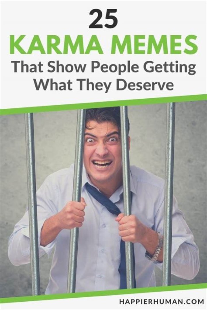 The Ultimate Guide To Funny Karma: Stories, Memes, And Schadenfreude
