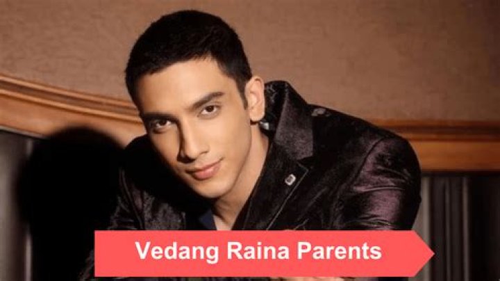 Unraveling The Life Of Vedang Raina: A Deep Dive Into His Father And Mother