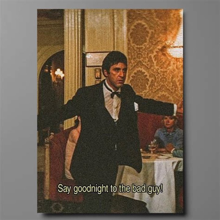 Unveiling The Dark Charisma Of Scarface: The Bad Guy Quote