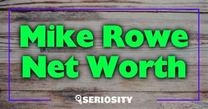 Your Definitive Guide To Mike Rowe's Net Worth